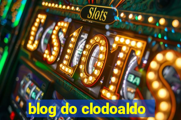 blog do clodoaldo